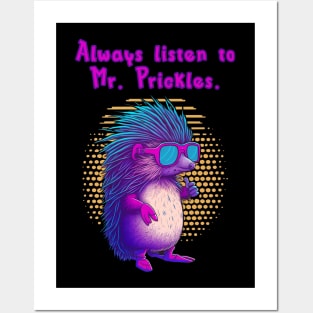 Mr. Prickles Posters and Art